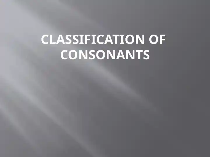 Classification of consonants