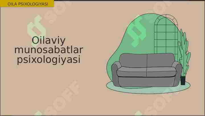 Oilaviy munosabatlar psixologiyasi. Oila psixologiyasi
