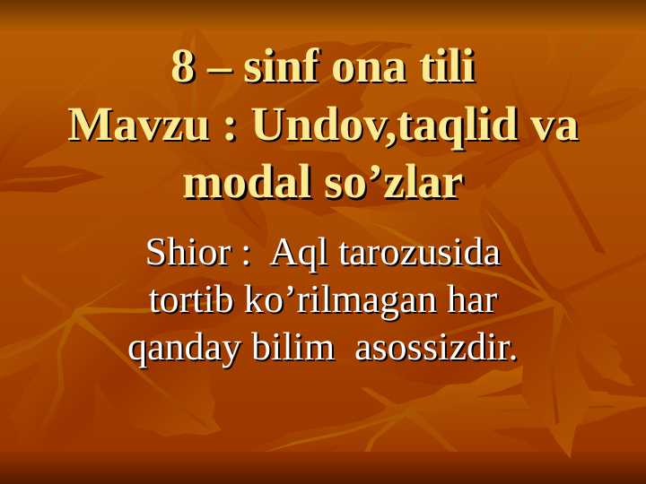 Undov,taqlid va modal so’zlar