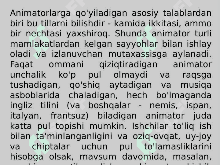 ANIMATSIYA XIZMATINI TASHKIL ETGAN MAXASSINING KASBIY VA SHAXSIY SIFATLARIGA QO'YILGAN TALABLAR. 8