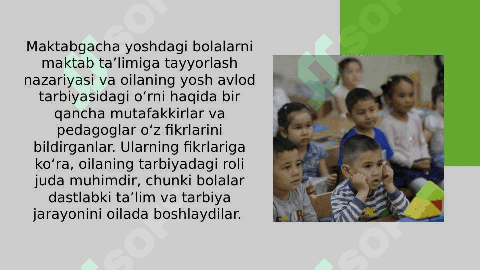 Maktabgacha yoshdagi bolalarni maktab ta’limiga tayyorlash nazaryasi. Yosh avlod tarbiyasida oilaning o’rni haqida mutafakkirlarning ta’limoti. 3