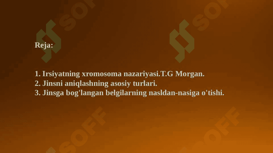 Irsiyatning xromosoma nazariyasi.T.G Morgan genlarning birikish holati. Krossingover. Belgilarning jinsga birikkan holda irsiylanishi. 2