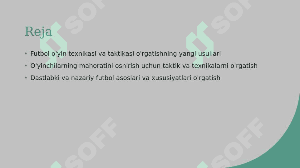 Futbol o'yin texnikasi va taktiktakisni o'rgatishni takomillashtirish hamda mahoratini oshirish. 2