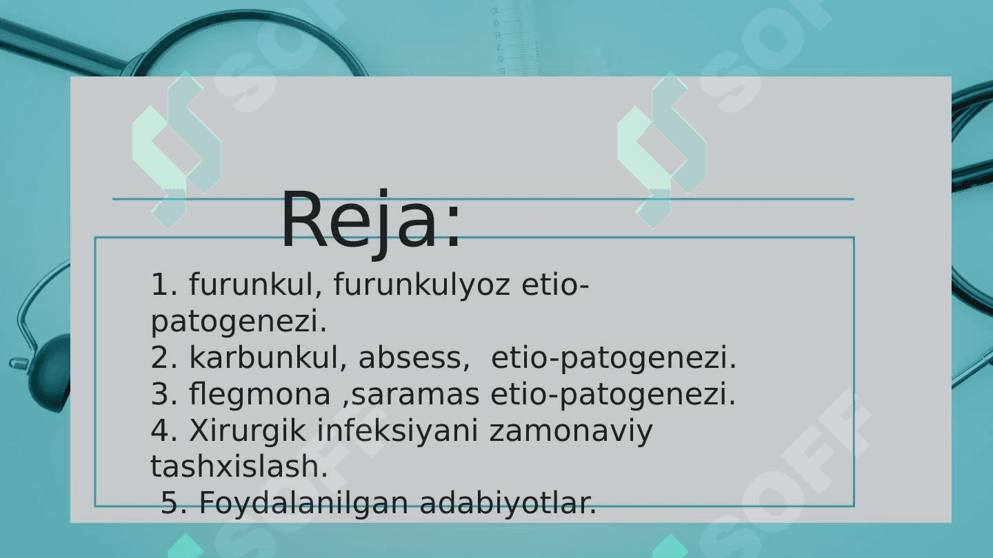 Yumshoq to’qimalar xirurgik infeksiyasi etiologiyasi, patogenezi: furunkul, furunkulyoz, karbunkul, absess, flegmona ,saramas. Xirurgik infeksiyani zamonaviy tashxislash, klinik va labotrator-instrumental usullari. 2