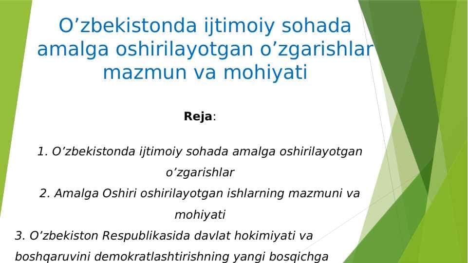 O’zbekistonda ijtimoiy sohada amalga oshirilayotgan o’zgarishlar mazmun va mohiyati