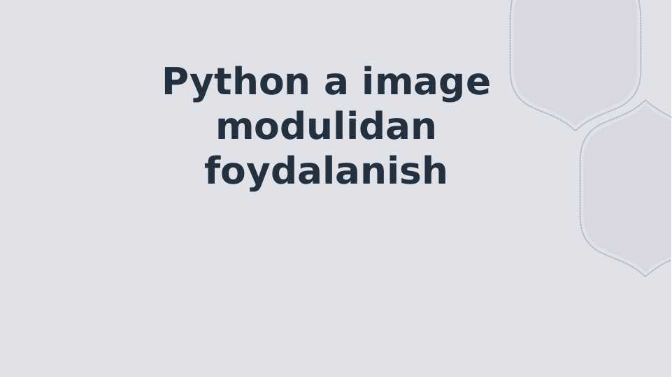 Pythonda image modulidan foydalanish