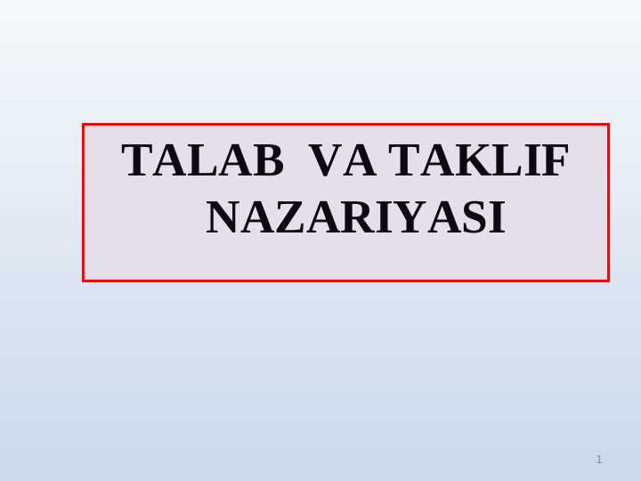 TALAB VA TAKLIF NAZARIYASI