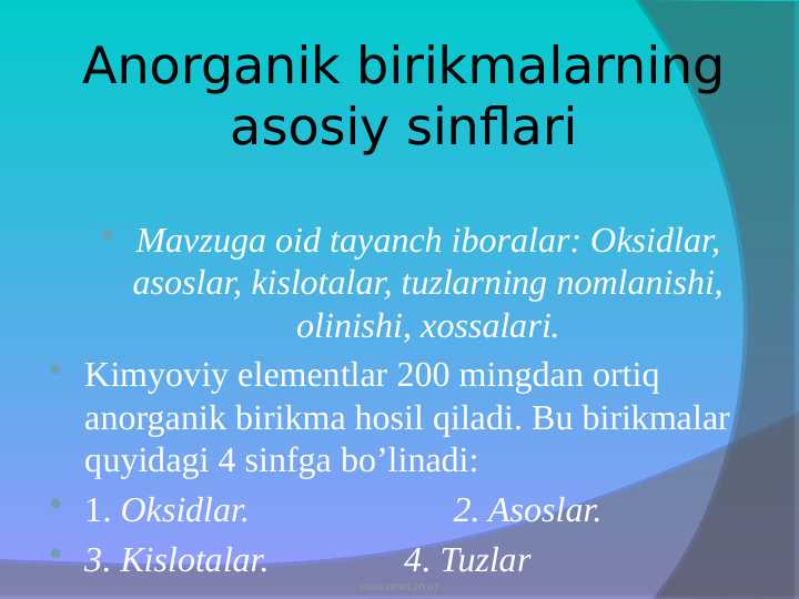 ANORGANIK BIRIKMALARNING ASOSIY SINFLARI.