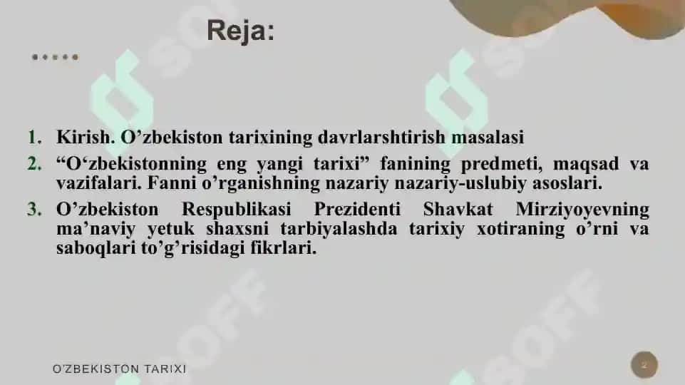 “O‘zbekistonning eng yangi tarixi” o‘quv fanining predmeti, maqsadi va vazifalari, nazariy-metodologik tamoyillari 2