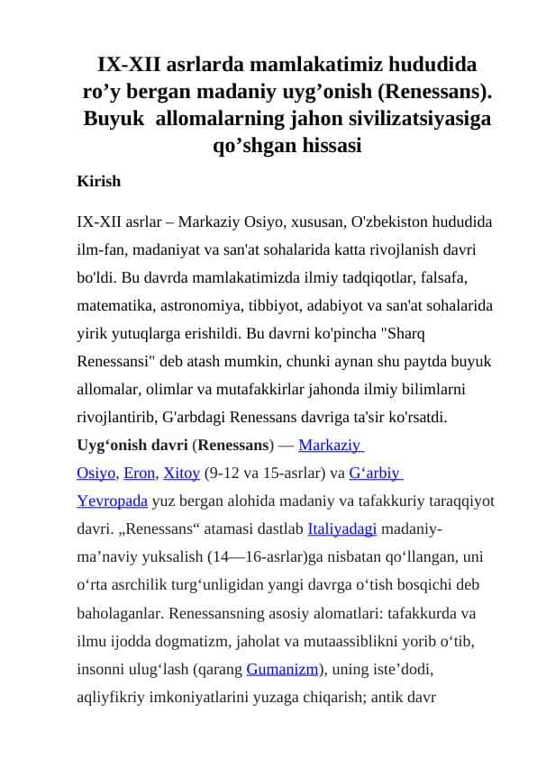 IX-XII asrlarda mamlakatimiz hududida ro’y bergan madaniy uyg’onish (Renessans). Buyuk  allomalarning jahon sivilizatsiyasiga qo’shgan hissasi