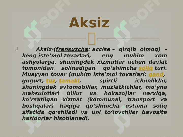 Aksiz solig’ini undirish sabablari va uni soliq tizimida tutgan o’rni 3