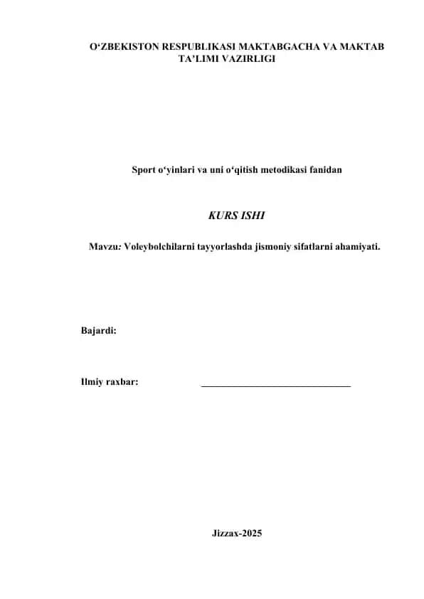 Voleybolchilarni tayyorlashda jismoniy sifatlarni ahamiyati.