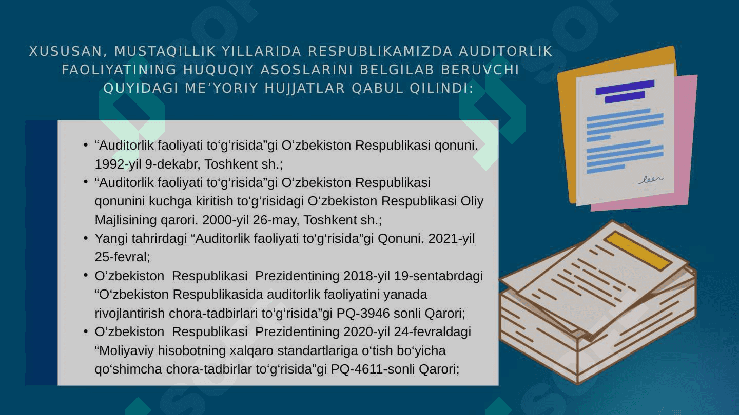 Audit o'tkazuvchi shaxs tomonidan qonun va me'yoriy hujjatlarga amal qilinishini aniqlash 4