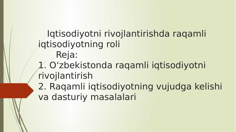 Iqtisodiyotni rivojlantirishda raqamli iqtisodiyotning roli