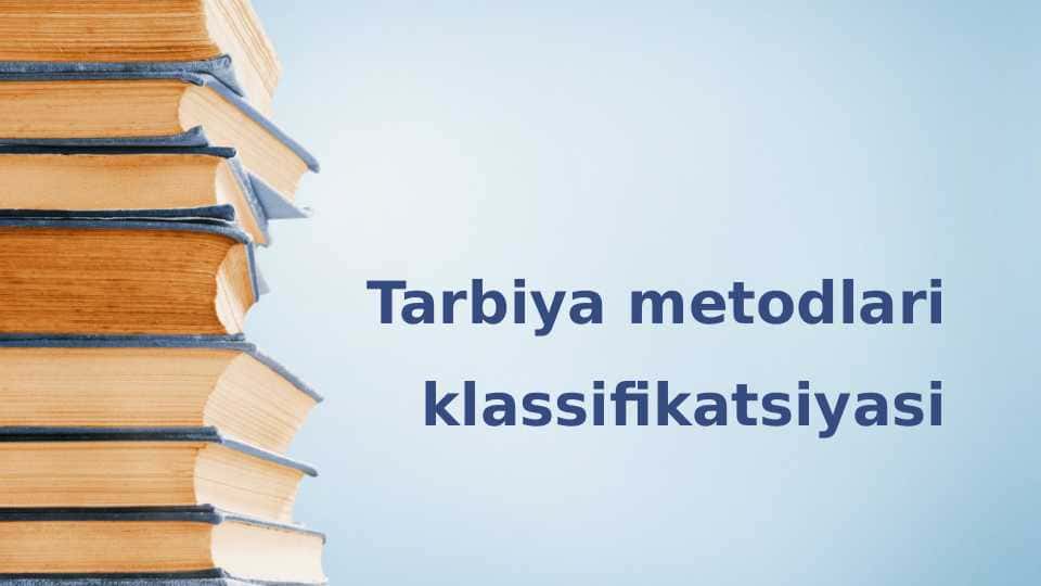 Tarbiya metodlari klassifikatsiyasi