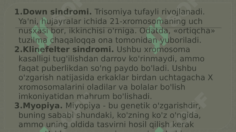 XROMOSOMA KASALLIKLARINING KELIB CHIQISH SABABLARI VA ASORATLARI 25 7