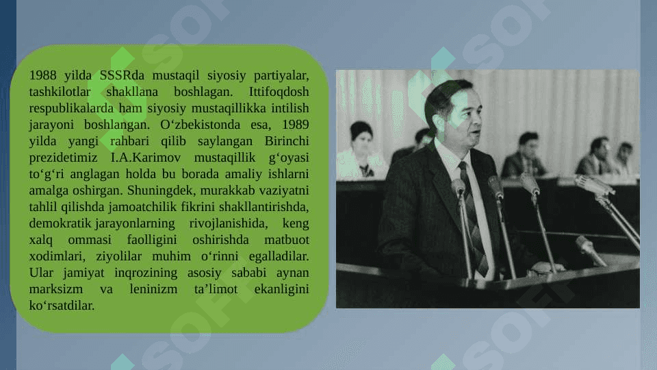 Qayta qurish yillarida O'zbekistondagi ijtimoiy-siyosiy vaziyat 8