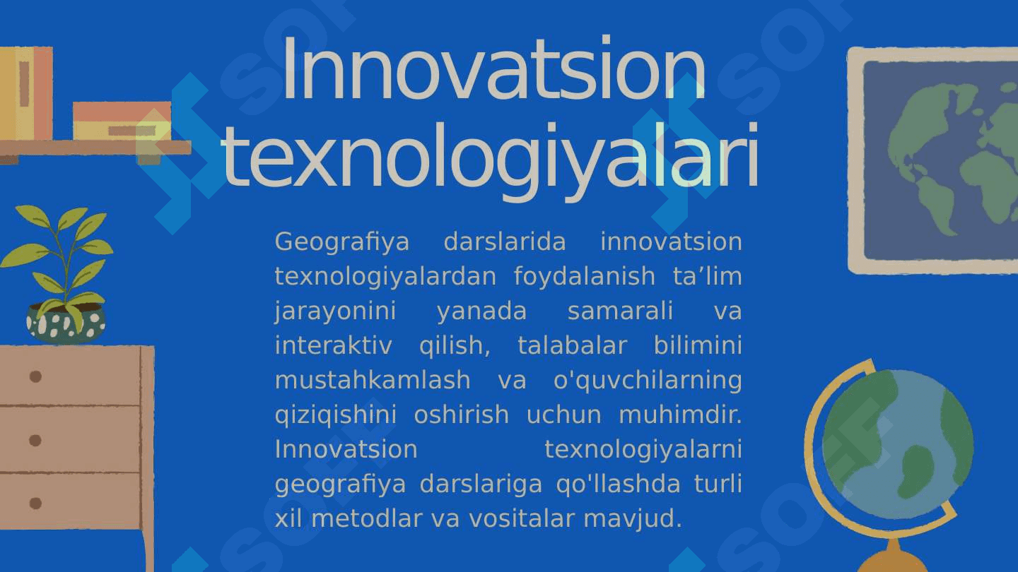 Geografiya darslarida innovatsion texnologiyalaridan foydalanish yo’llari. 3