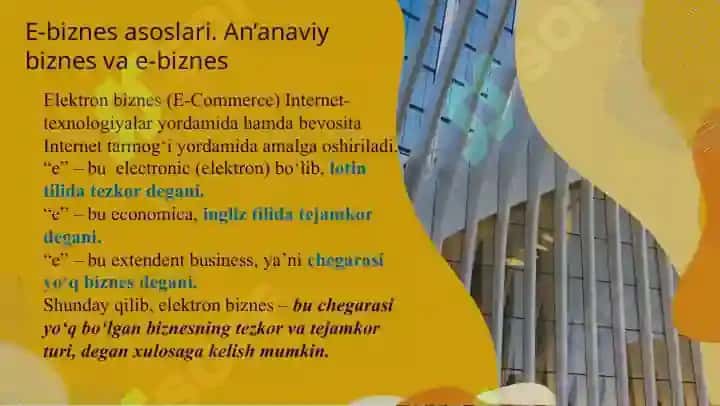 Elektron biznеs asoslari. An’anaviy biznеs va e-biznеs. 6