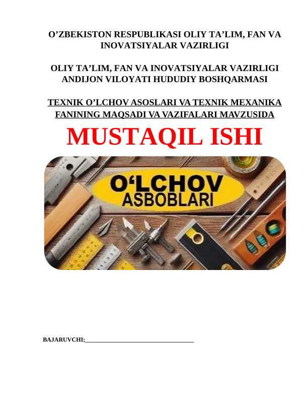 Texnik o’lchov asoslari va texnik mexanika fanining maqsadi va vazifalari