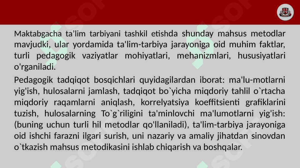 MAKTABGACHA TAʼLIM TARBIYANI TASHKIL ETISH FANINING TADQIQOT METODLARI 4