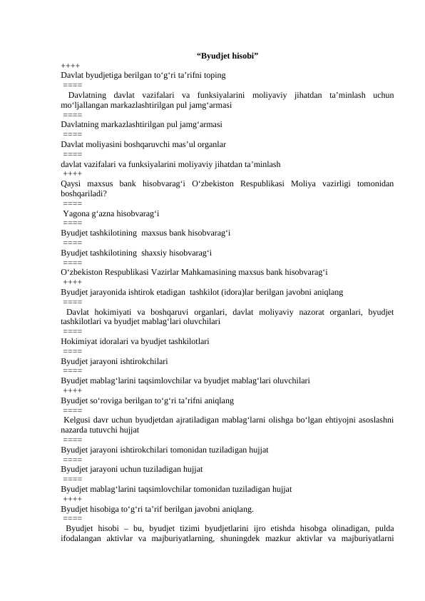 Byudjet hisobi 500 ta test javobi bilan