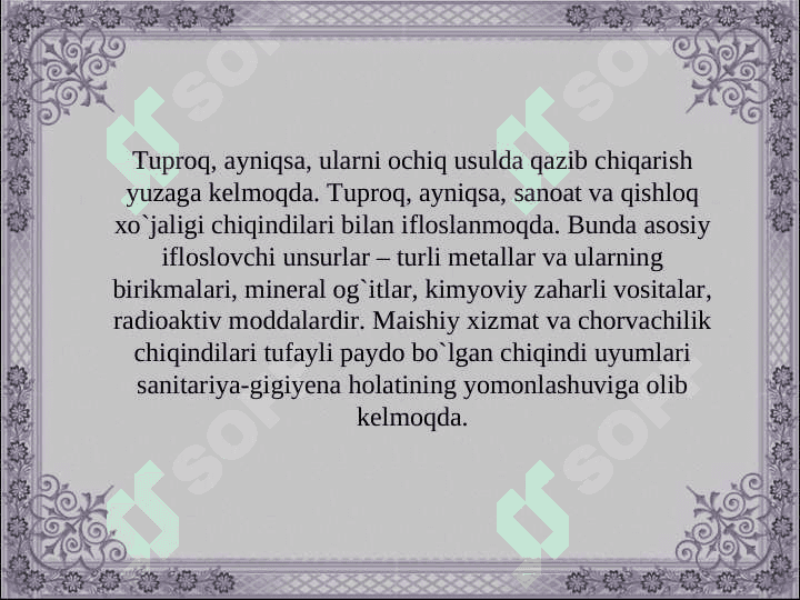 Atrof-muhitning ifloslanishida tabiiy. 6