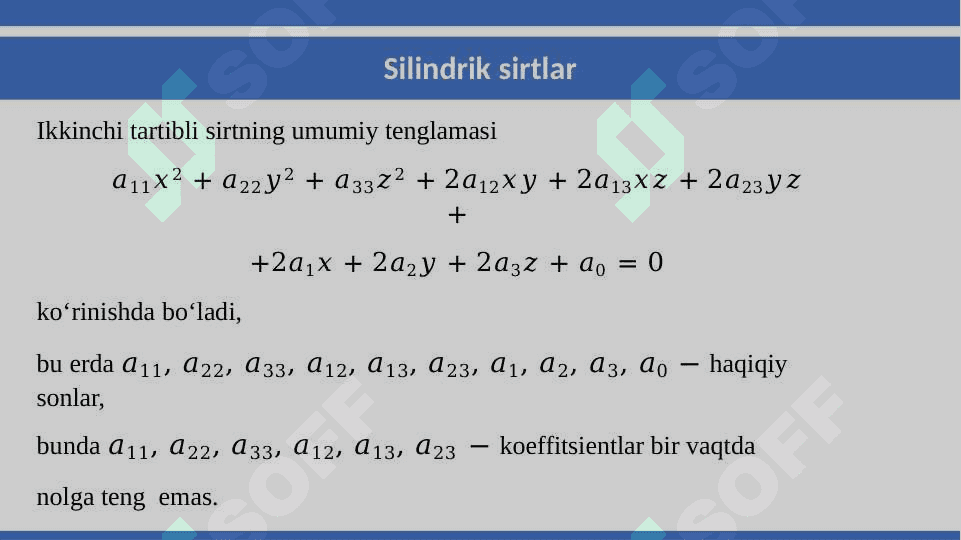 Ikkinchi tartibli sirtlar:  silindrik sirtlar, sfera,  ellipsoid, giperboloid va  paraboloidlar, konus 4