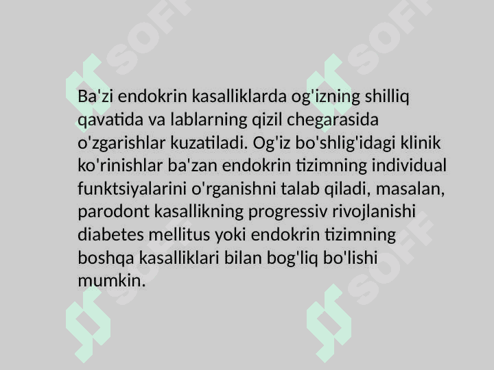 Ichki a'zolar kasalliklarini og'iz bo'shlig'i shilliq qavatida terida  lab qizil hoshiyasida namoyon bo'lishi 3