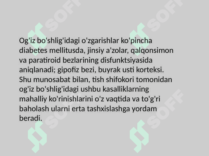 Ichki a'zolar kasalliklarini og'iz bo'shlig'i shilliq qavatida terida  lab qizil hoshiyasida namoyon bo'lishi 4