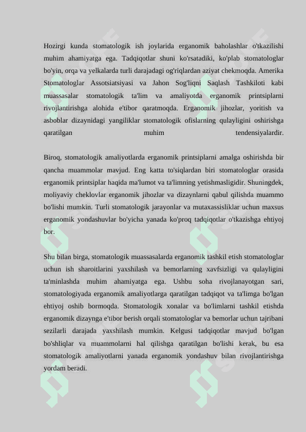 STOMATOLOG ISHINI TASHKIL ETISHNING ERGANOMIK ASOSLARI.STOMATOLOGIYA BOLIMINI TASHKIL ETISH.STOMATOLOGIK XONA TASHKIL ETISHNING ERGANOMIK ASOSLARI 4