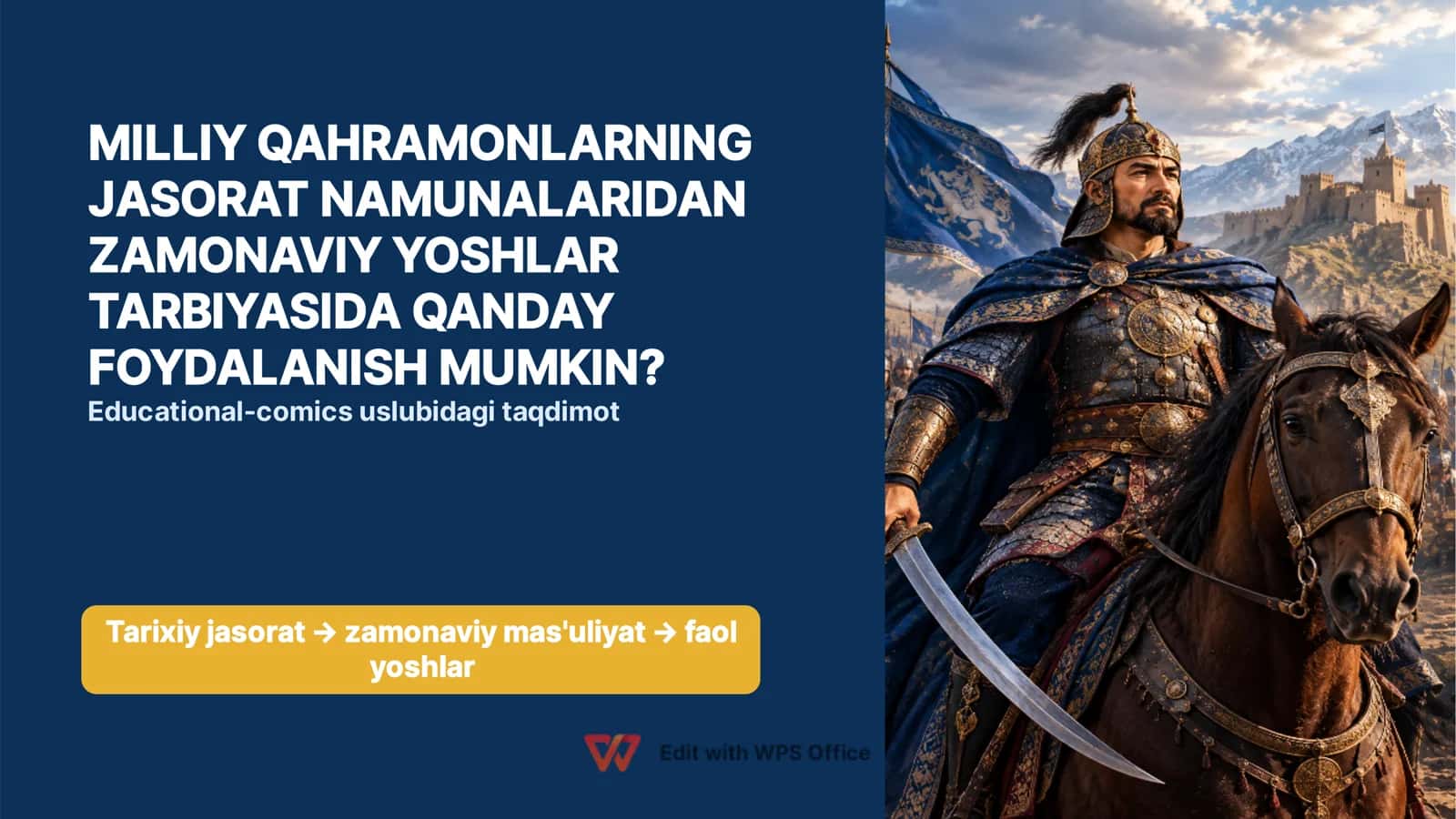 MILLIY QAHRAMONLARNING JASORAT NAMUNALARIDAN ZAMONAVIY YOSHLAR TARBIYASIDA QANDAY FOYDALANISH MUMKIN? 1