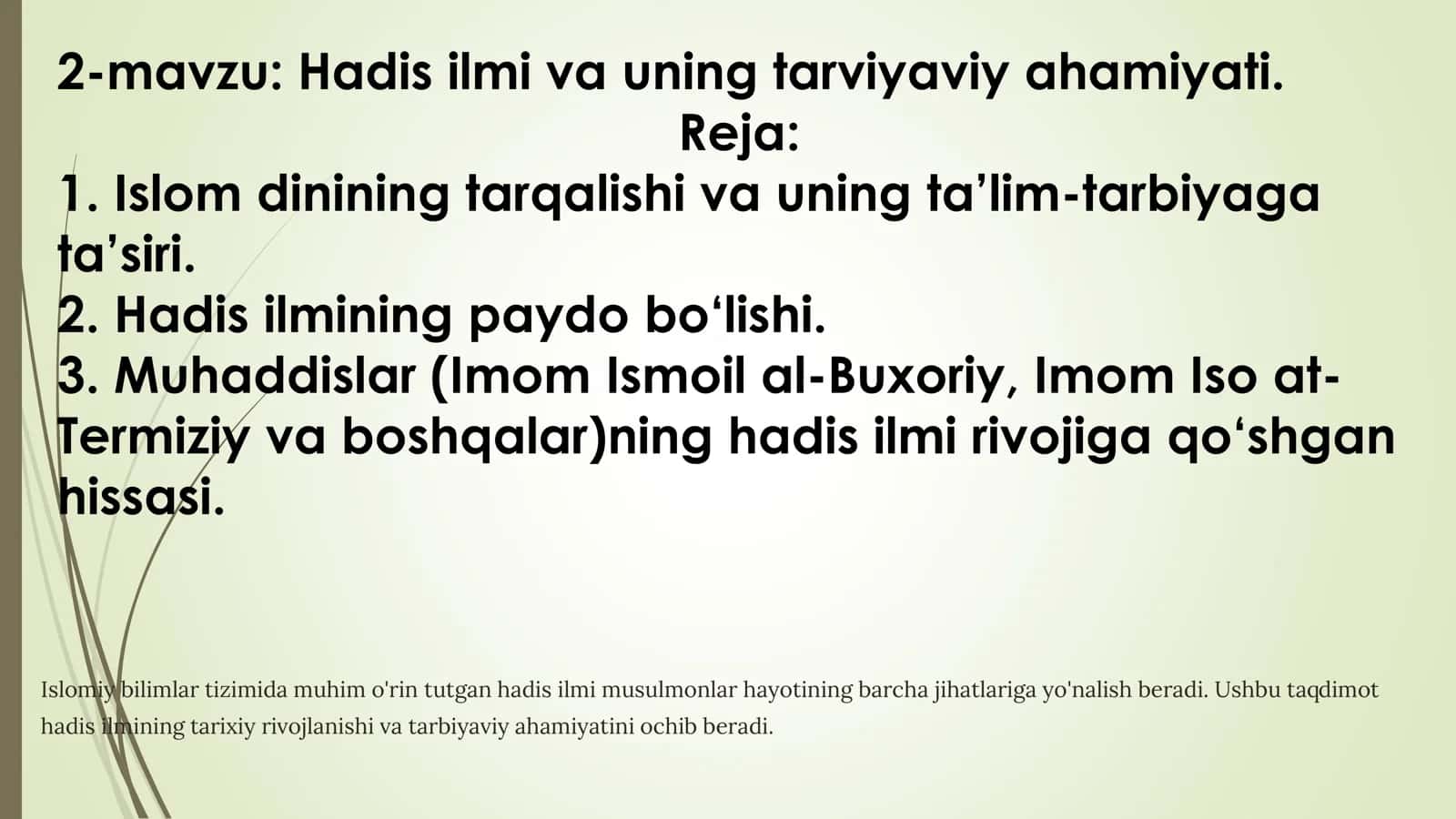 2-mavzu: Hadis ilmi va uning tarviyaviy ahamiyati 1