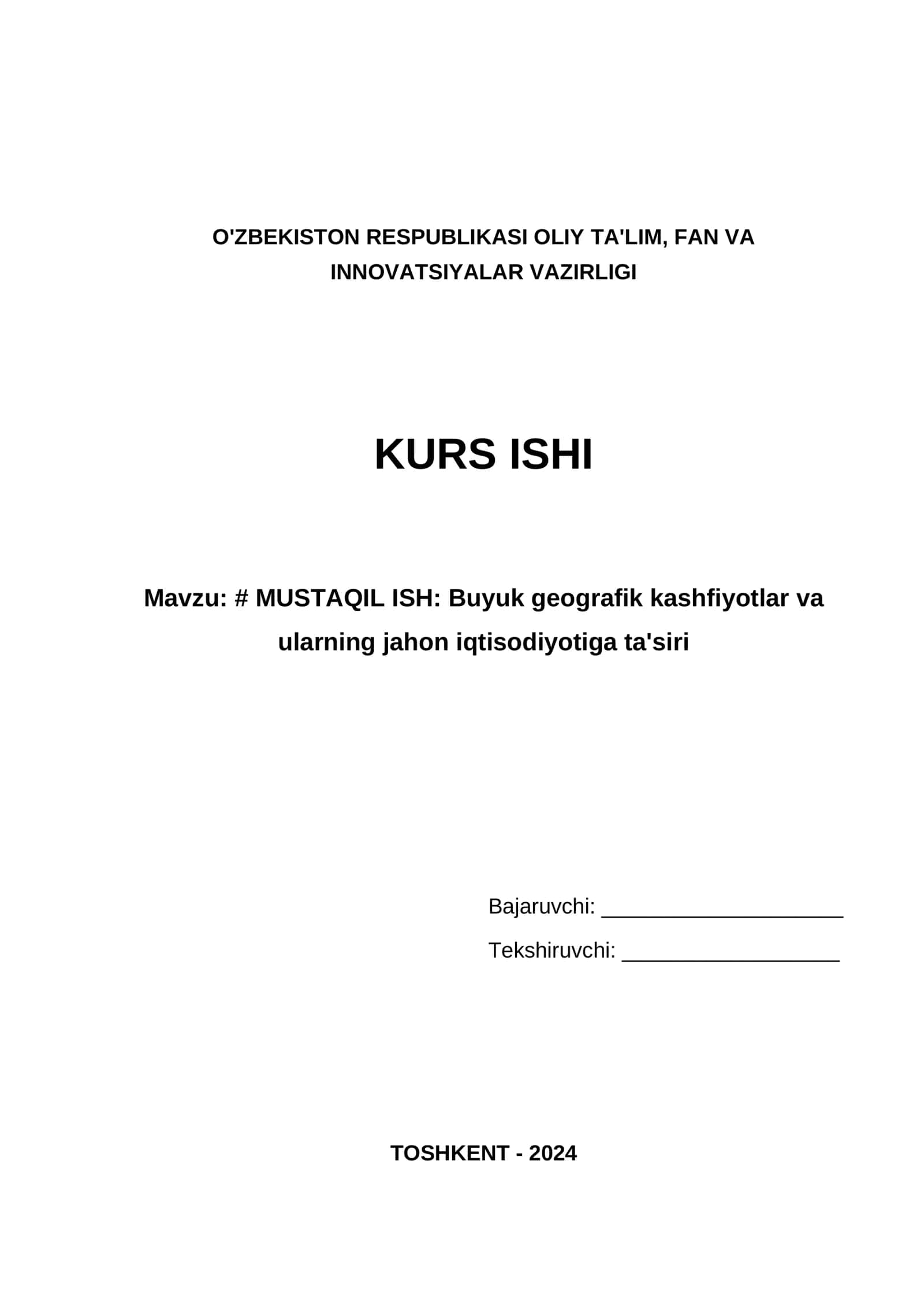 MUSTAQIL ISH: Buyuk geografik kashfiyotlar va ularning jahon iqtisodiyotiga ta'siri 1