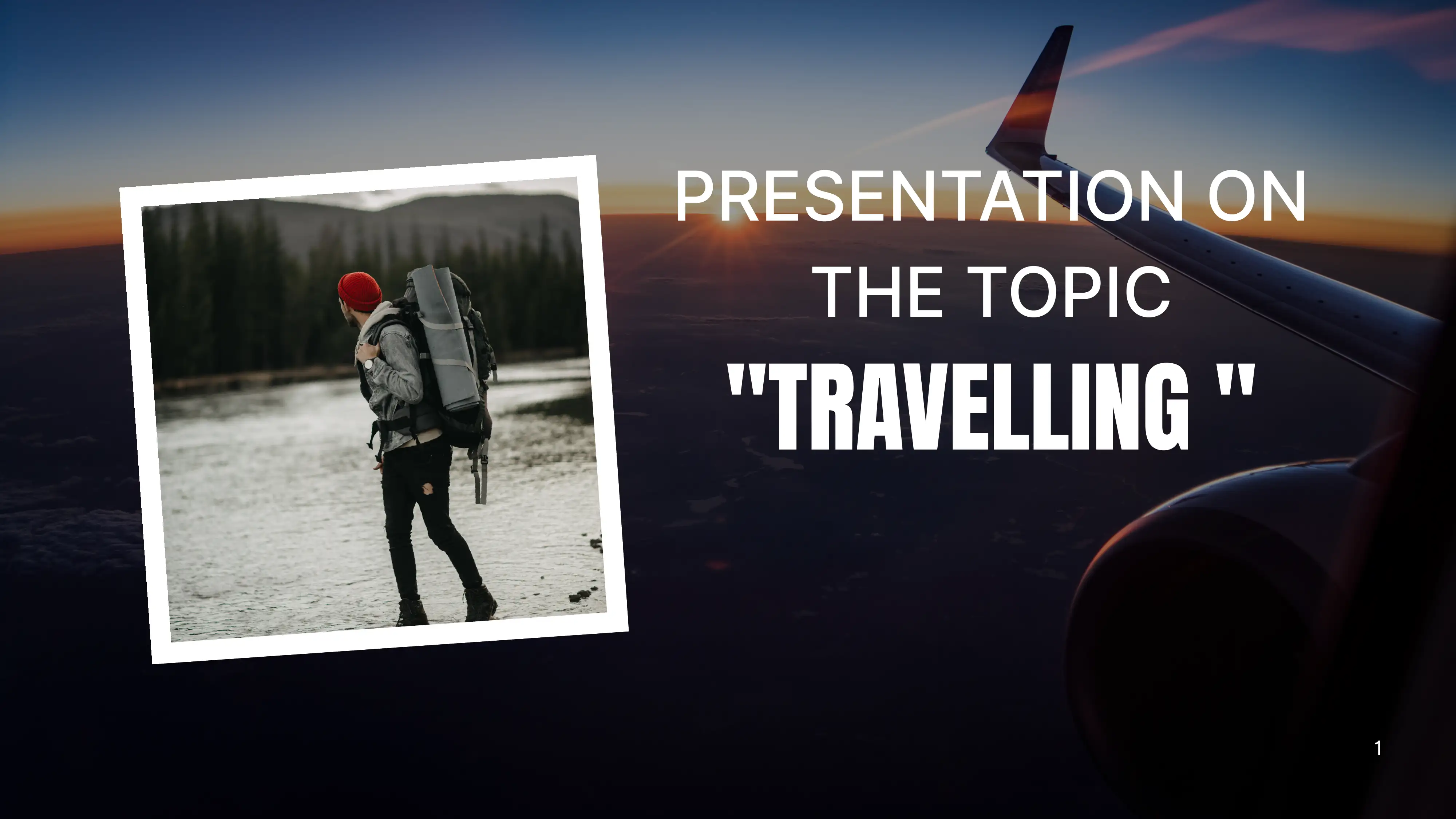 TRAVELLING 1