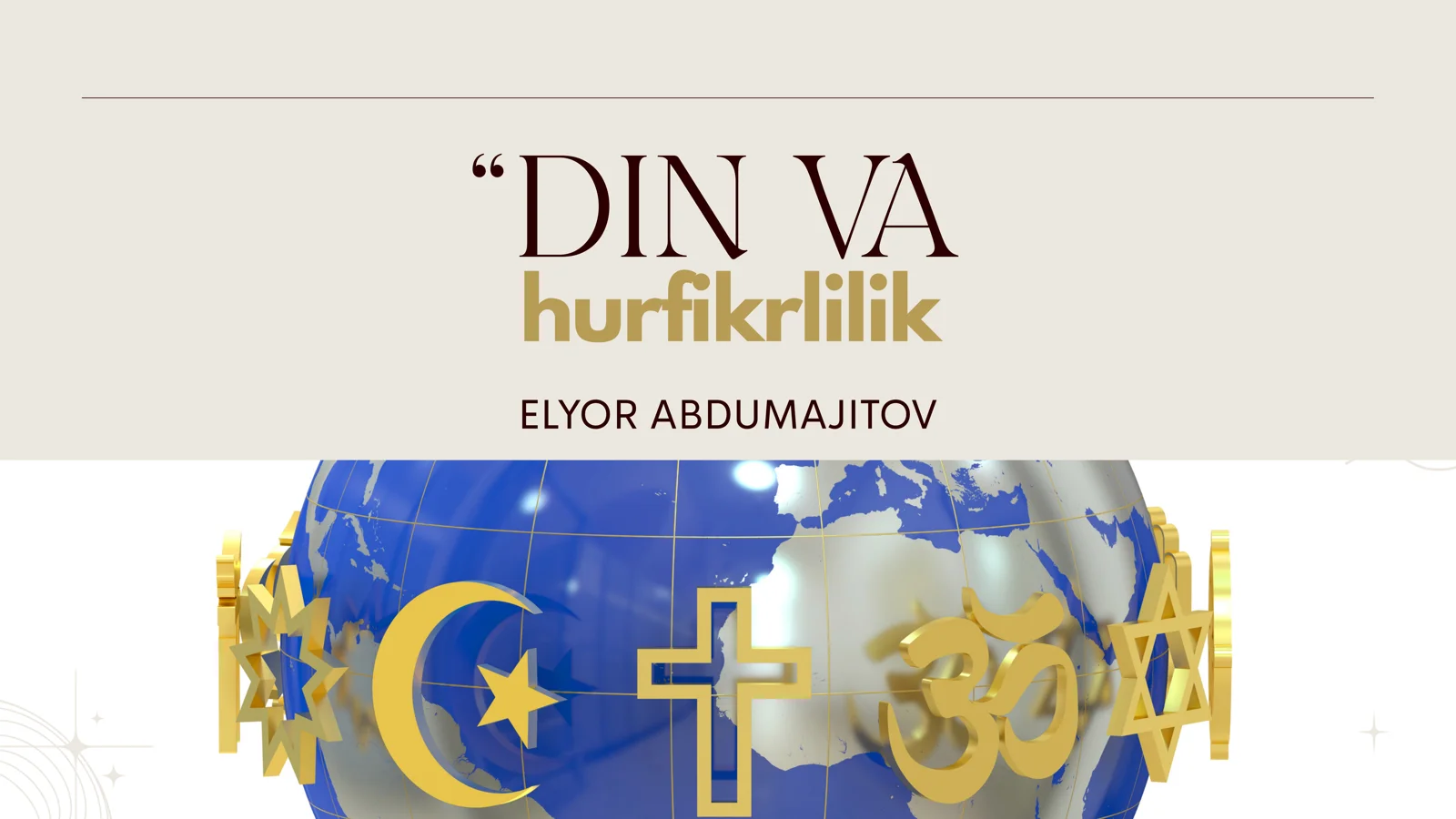 "Din va hurfikrlilik" 1
