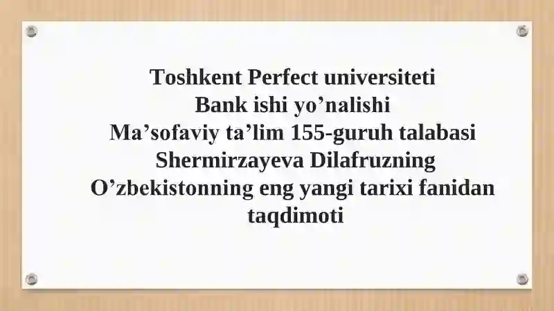 O'zbekistonning eng yangi tarixi fanidan taqdimoti