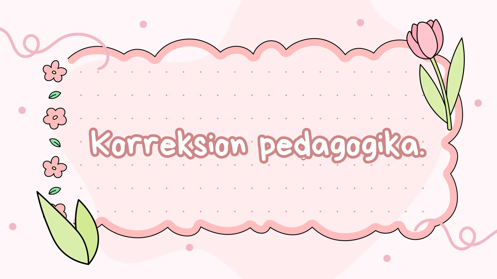 Korreksion pedagogika. 1
