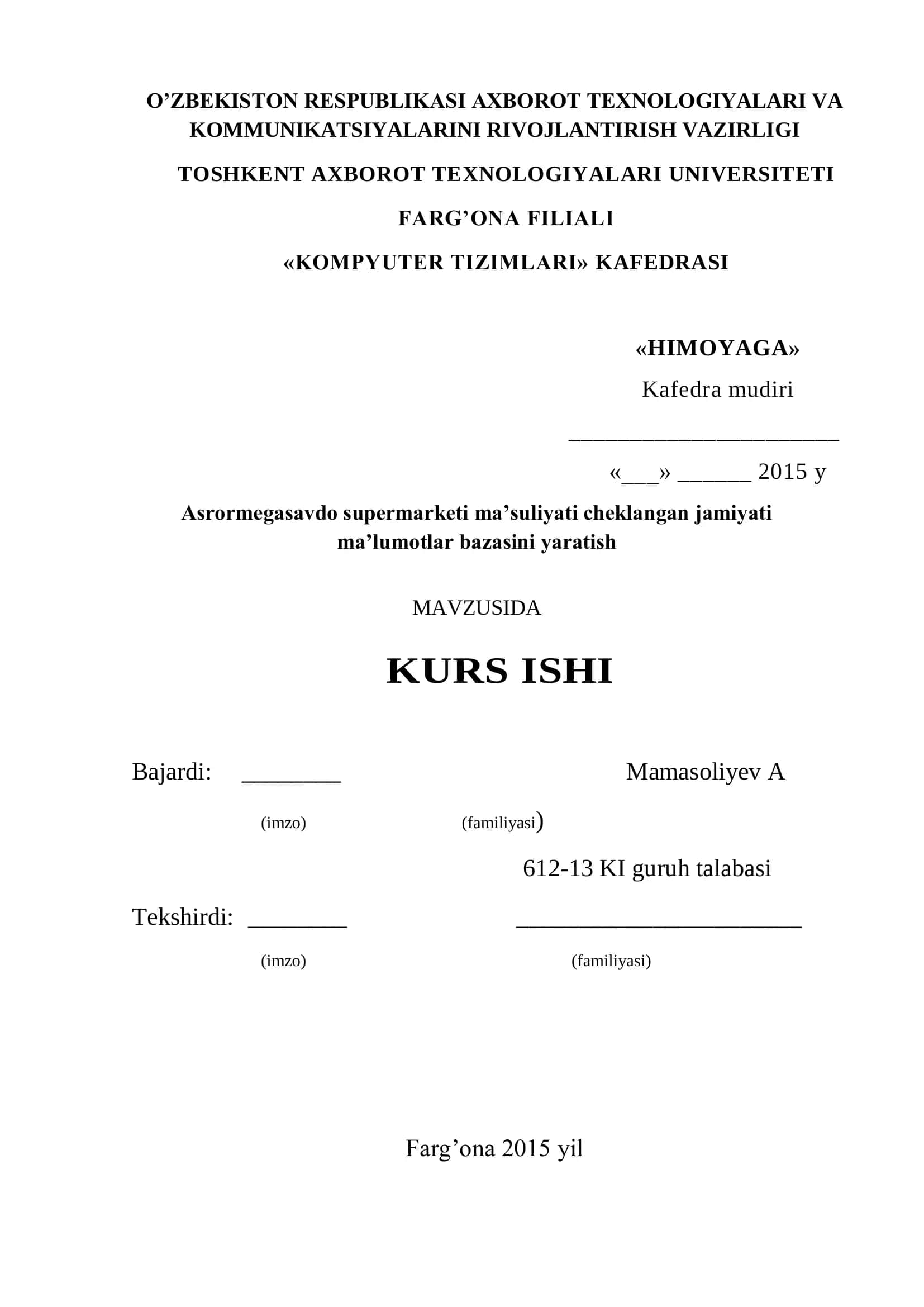 ASRORMEGASAVDO SUPERMARKETI MA'SULIYATI CHEKLANGAN JAMIYATI MA'LUMOTLAR BAZASINI YARATISH 1