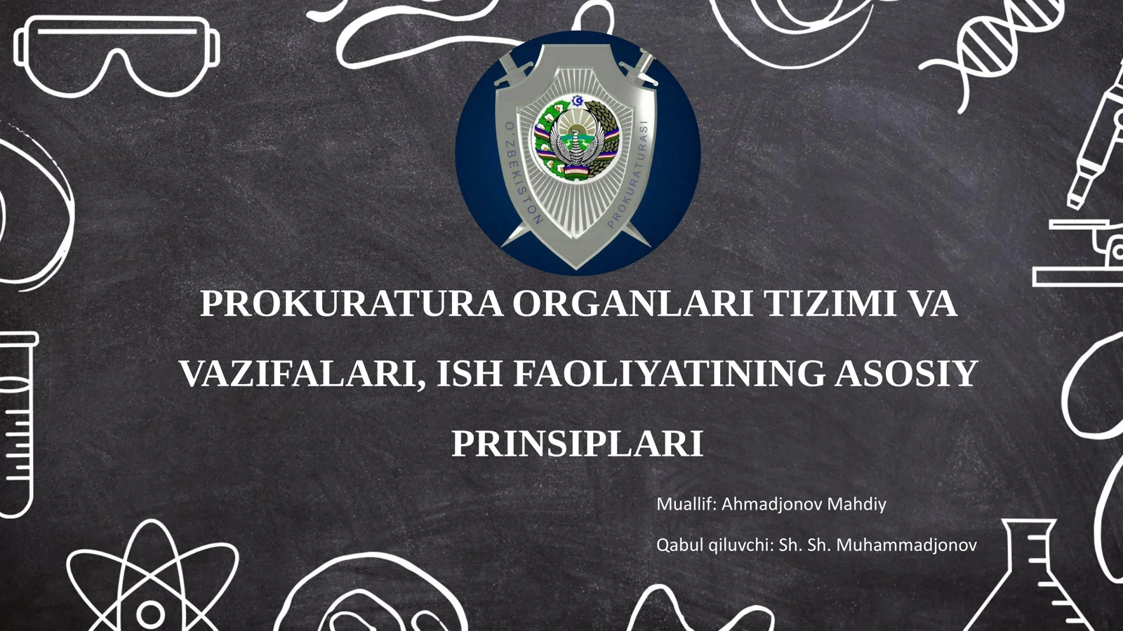 PROKURATURA ORGANLARI TIZIMI VA VAZIFALARI, ISH FAOLIYATINING ASOSIY PRINSIPLARI 1