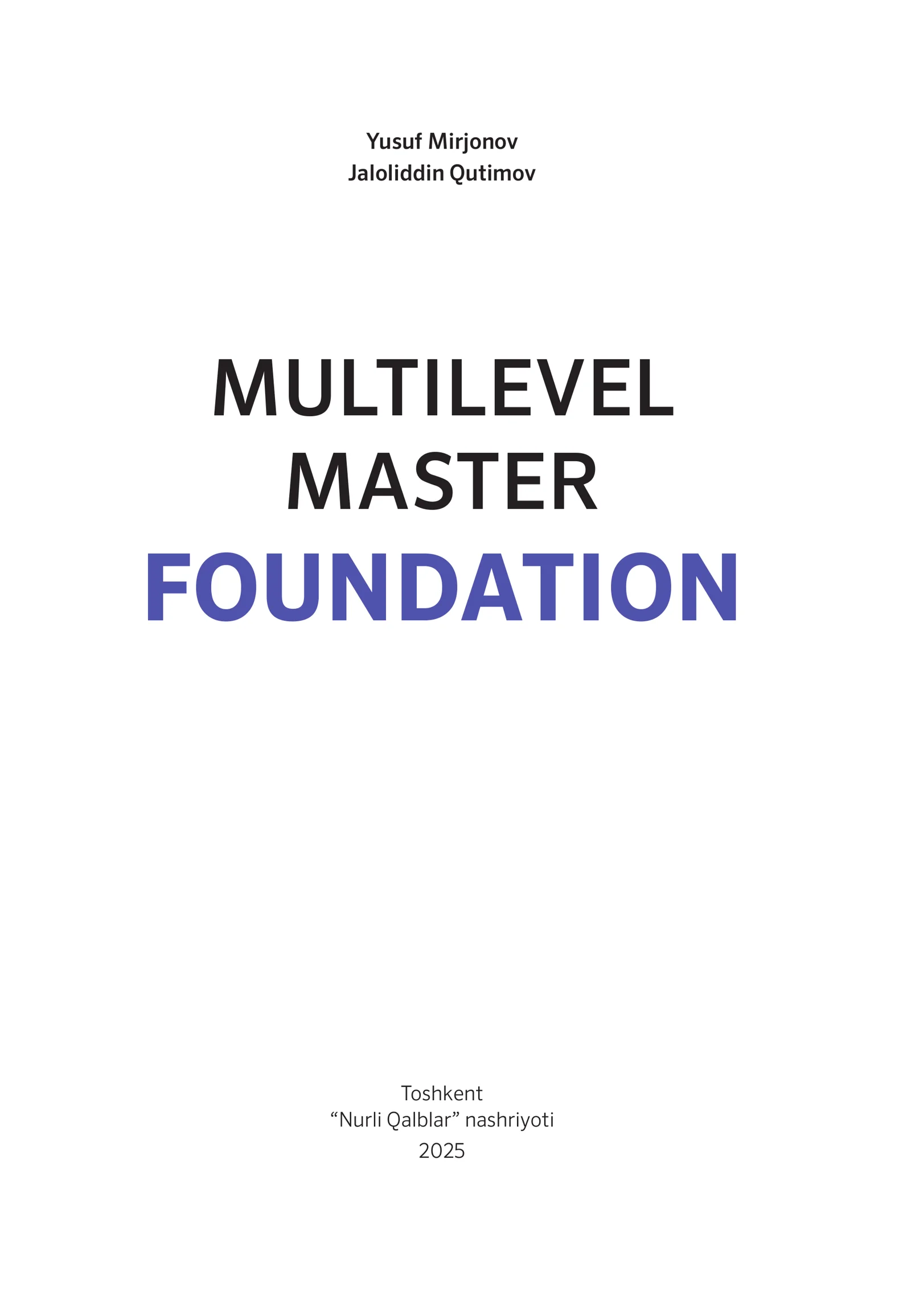 MULTILEVEL MASTER FOUNDATION 1