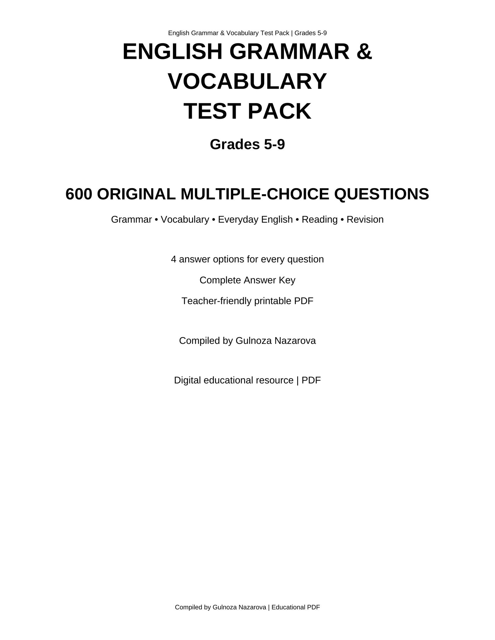 English Grammar & Vocabulary Test Pack — Grades 5–9 — ingliz tili o‘qituvchilari va o‘quvchilari uchun tayyor, amaliy va vaqt tejovchi testlar to‘plami. 1