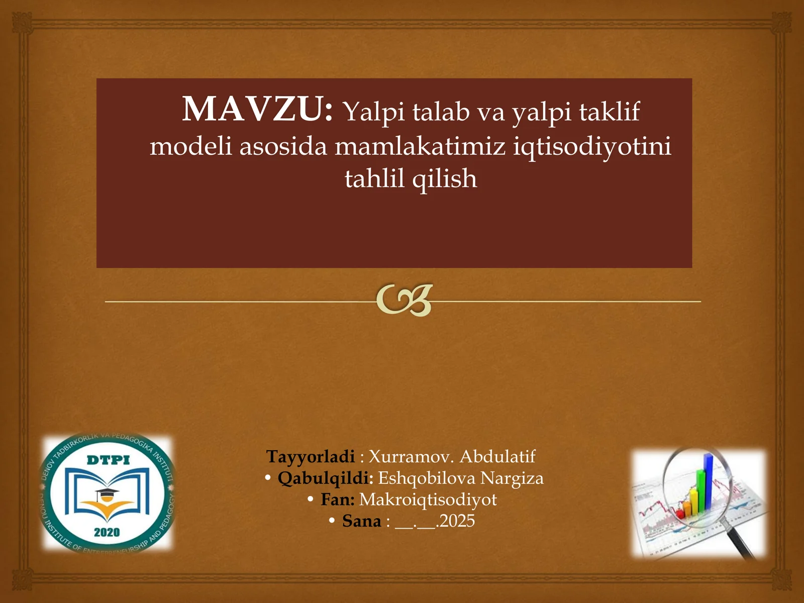 Yalpi talab va yalpi taklif modeli asosida mamlakatimiz iqtisodiyotini tahlil qilish 1