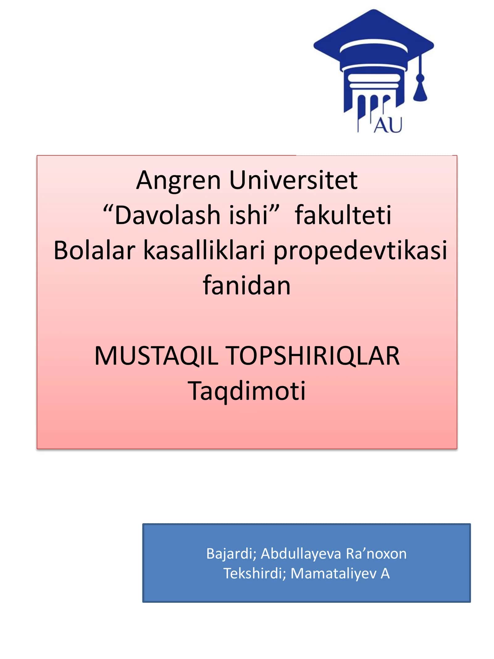 Bolalar kasalliklari propedevtikasi fanidan 1