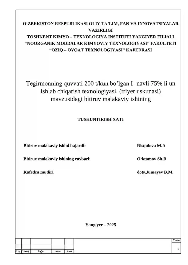 Tegirmonning quvvati 200 t/kun bo’lgan I- navli 75% li un ishlab chiqarish texnologiyasi. (triyer uskunasi) mavzusidagi bitiruv malakaviy ishining