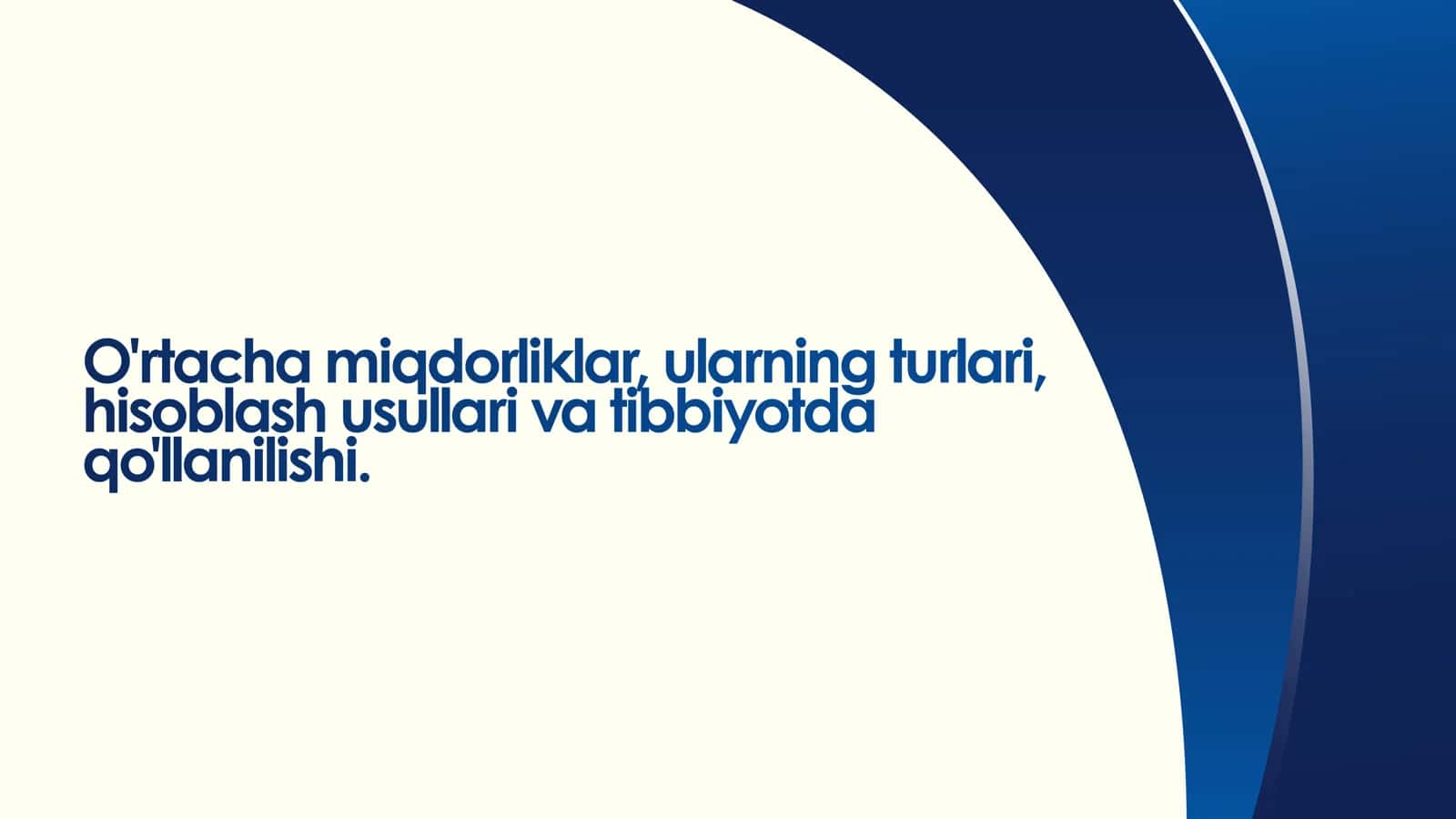 O'rtacha miqdorlarning turlari va ularni tibbiyotda hisoblash usullari 1