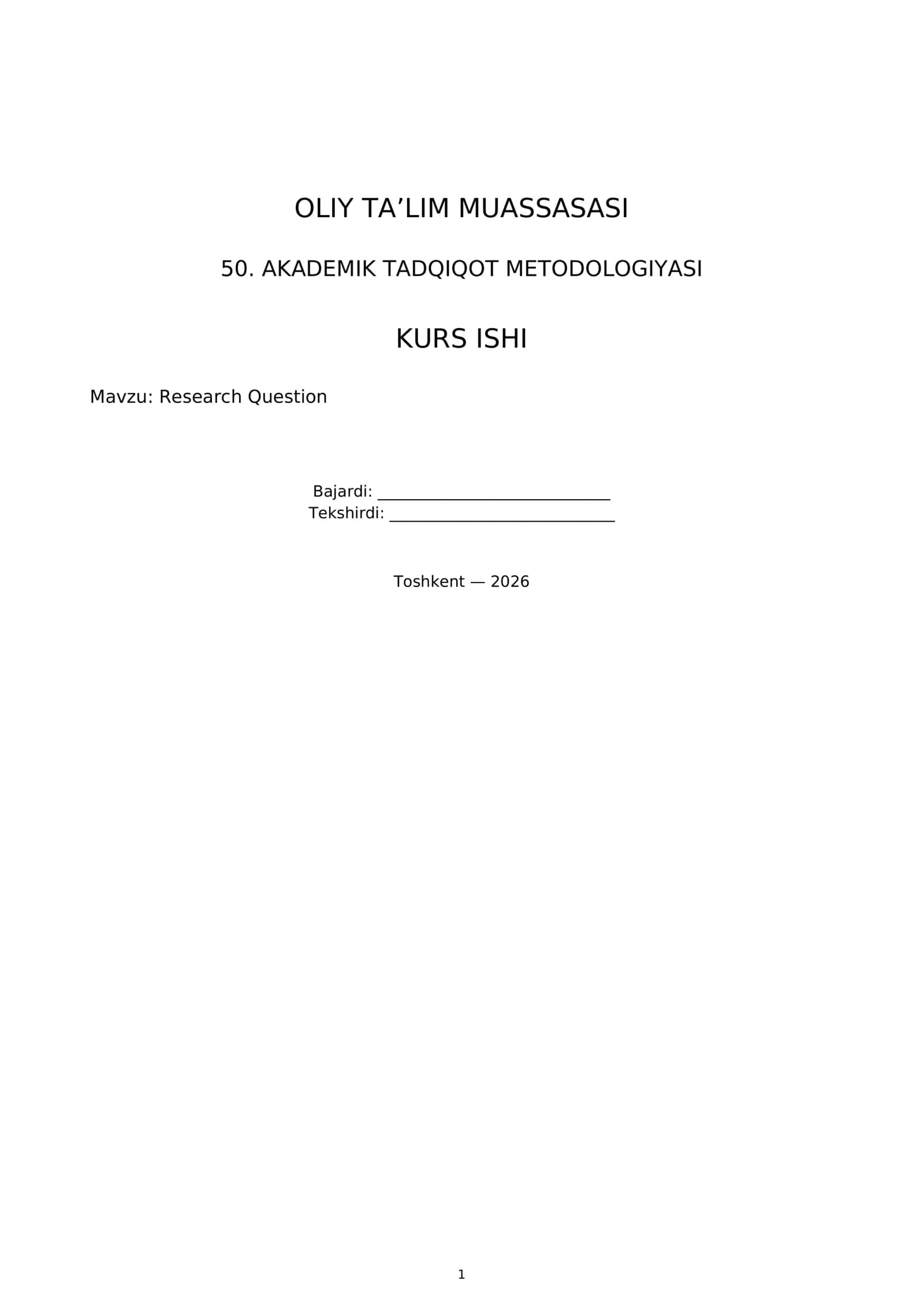 50. AKADEMIK TADQIQOT METODOLOGIYASI KURS ISHI 1