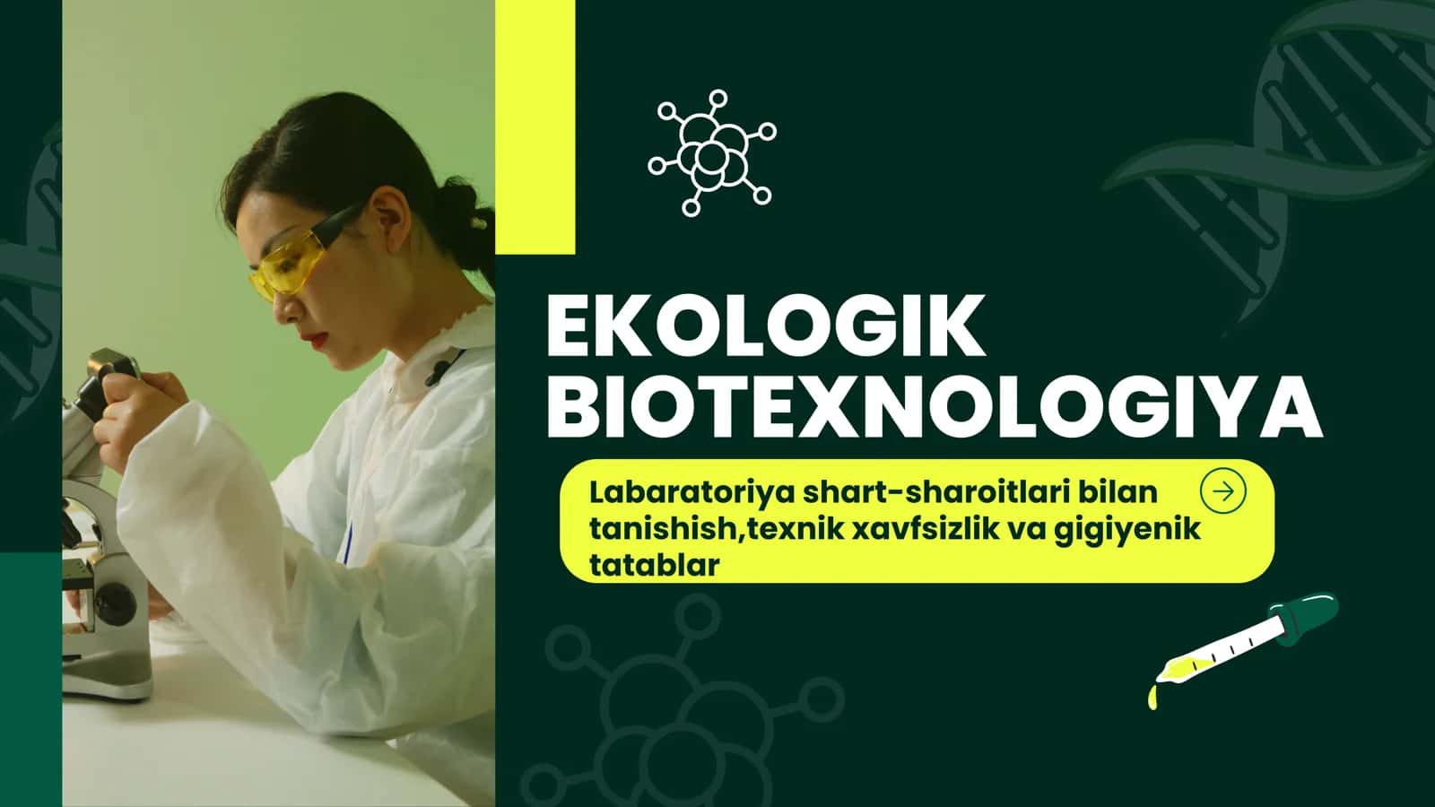 Labaratoriya shart-sharoitlari bilan tanishish, ekologik biotexnologiya laboratoriyasi 1