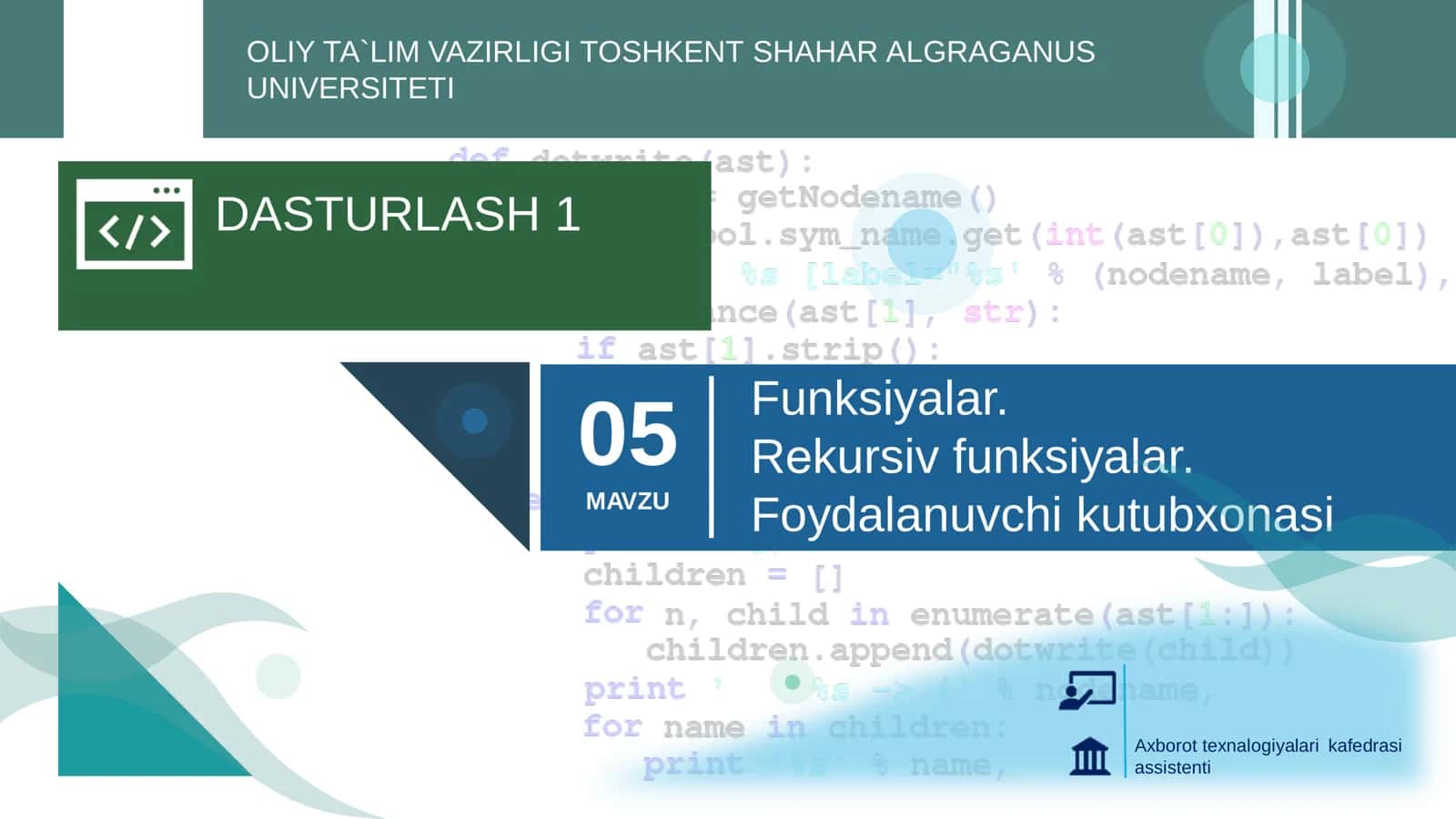Axborot texnalogiyalari kafedrasi assistenti 1