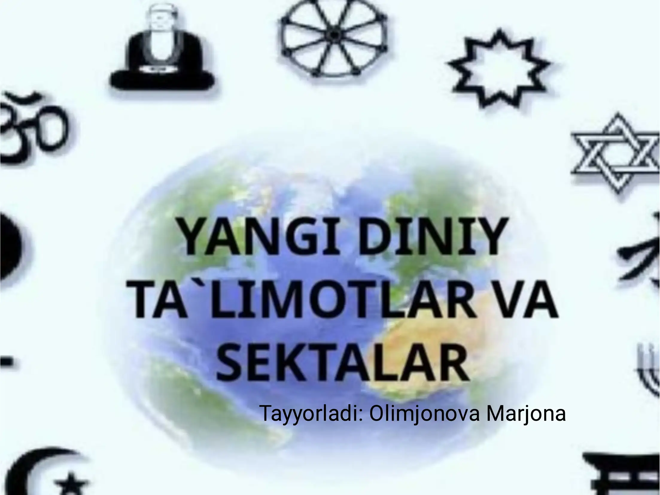 Yangi Diniy Ta'limotlar va Sektalar 1